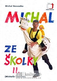 Michal ze školky - II.