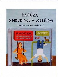O Mourince a Lojzíkovi aneb pohádkové čtení se zpěvy + 2CD