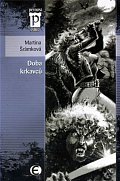 Doba krkavců (Edice Pevnost)