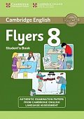 Cambridge Young Learners English Tests, 2nd Ed.: Flyers 8 Student´s Book