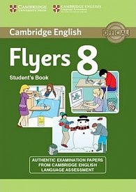 Cambridge Young Learners English Tests, 2nd Ed.: Flyers 8 Student´s Book