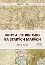 Brdy a Podbrdsko na starých na mapách - Historický atlas