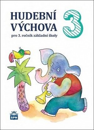 Hudební výchova pro 3. ročník ZŠ