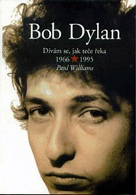 Bob Dylan-Dívám se,jak teče