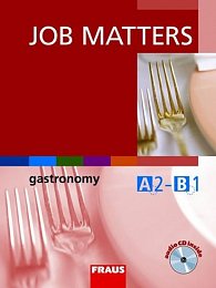 Job Matters - Gastronomy - učebnice + CD