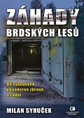 Záhady brdských lesů - Od vykopávek po jaderné zbraně a radar, 2.  vydání