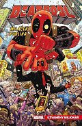 Deadpool, miláček publika 1 - Užvaněný milionář