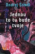 Jednou to tu bude tvoje