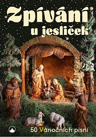 Zpívání u jesliček - 50 vánočních písní