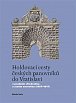 Holdovací cesty českých panovníků do Vratislavi - V pozdním středověku a raném novověku (1437-1617)