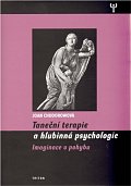 Taneční terapie a hlubinná psychologie - Imaginace v pohybu