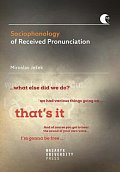 Sociophonology of Received Pronunciation - Native and Non-Native Environments (anglicky)