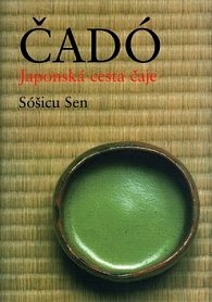 Čadó - Japonská cesta čaje