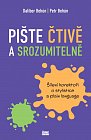 Pište čtivě a srozumitelně - Šílení korektoři o stylistice a plain language