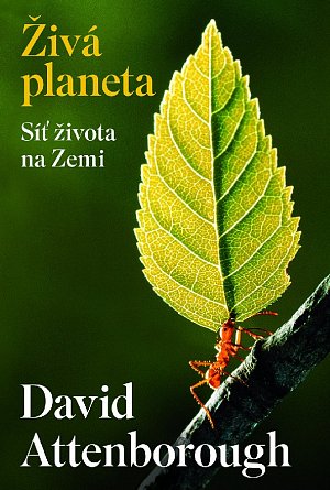 Živá planeta - Síť života na Zemi