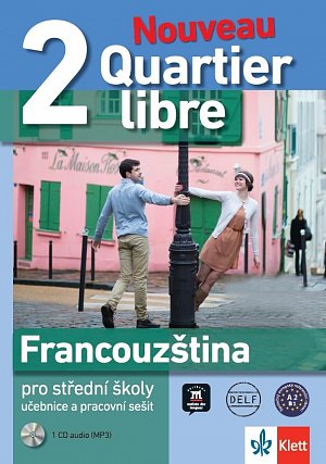 Quartier libre Nouveau 2 – učebnice s pracovním sešitem + 2CD