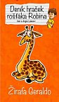 Žirafa Geraldo - Deník hraček rošťáka Robina