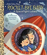 Rocket-Bye Baby : A Spaceflight Lullaby