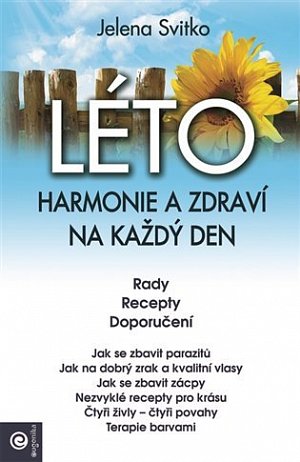 Léto - Harmonie a zdraví na každý den