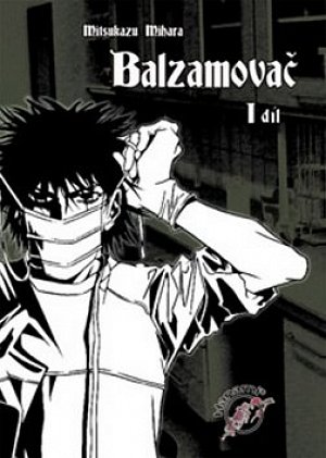 Balzamovač - 1. díl
