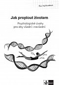 Psychologický průvodce III. díl – Jak proplout životem