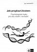 Psychologický průvodce III. díl – Jak proplout životem