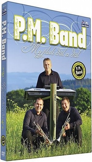 P.M. Band - My pluli dál a dál - DVD