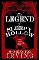 The Legend of Sleepy Hollow and Other Ghostly Tales: Annotated Edition - Contains Twelve Ghostly Tales