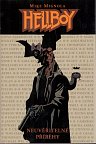 Hellboy - Neuvěřitelné příběhy