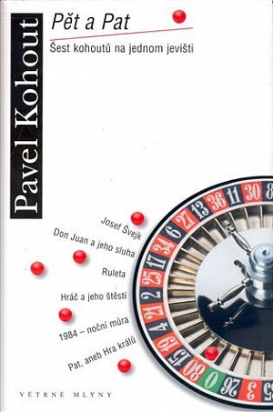 Pět a Pat - Šest kohoutů na jednom jevišti