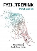 Fyziotrénink - Pohyb jako lék