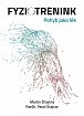 Fyziotrénink - Pohyb jako lék