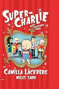 Super-Charlie - Příběhy neobyčejného miminka