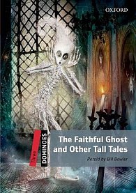 Dominoes 3 The Faithful Ghost and Other Tall Tales with Audio Mp3 Pack (2nd)
