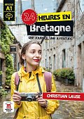 24 heures en Bretagne + MP3 online