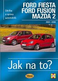 Ford Fiesta/Ford Fusion/Mazda 2 - 2002-2008 - Jak na to? - 108.