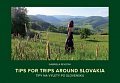 Tipy na výlety po Slovensku Tips for trips around Slovakia