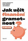 Jak učit finanční gramotnost? - Tipy a podněty do výuky