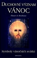 Duchovní význam Vánoc - Symboly vánočních svátků