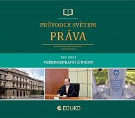 Průvodce světem práva pro obor Veřejnosprávní činnost, 7.  vydání