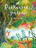 Překvapení? Jen to ne!