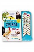 Úžasný svět zvířat - Encyklopedie se zvuky (anglicky+česky)