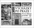 Vycházky po Praze I - Nové Město pražské