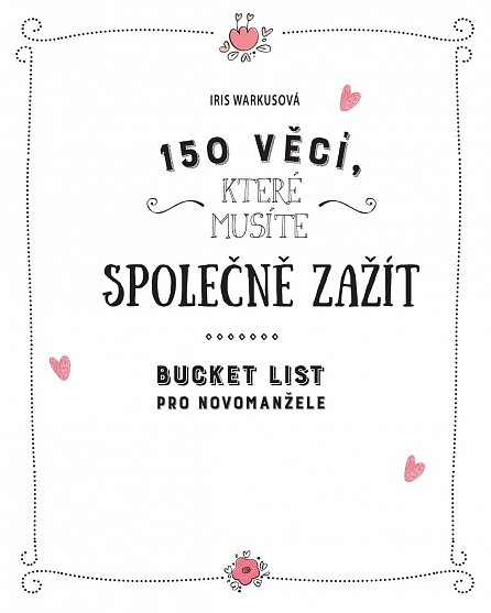 Náhled 150 věcí, které musíte společně zažít - Bucket list pro novomanžele