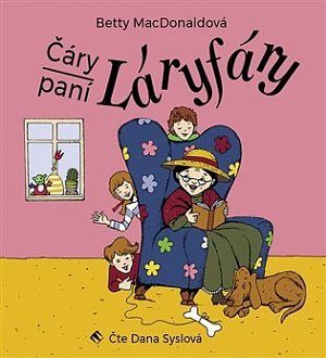 Čáry paní Láryfáry: Audio CD (Čte Jana Syslová)