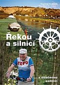 Řekou a silnicí s otlačenou zadnicí