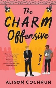 The Charm Offensive: A Novel, 1.  vydání