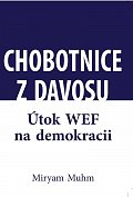 Chobotnice z Davosu aneb jak WEF ničí demokracii