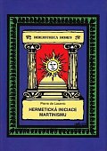 Hermetická iniciace Martinismu, 2.  vydání