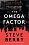 The Omega Factor